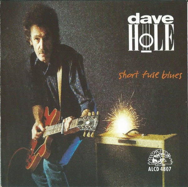 USED CD - Dave Hole – Short Fuse Blues For Cheap