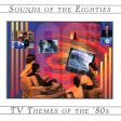 USED CD - Sounds Of The Eighties - TV Themes Of The  80s on Sale